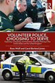 Book cover of: Volunteer Police, Choosing to Serve. By: Ross Wolf