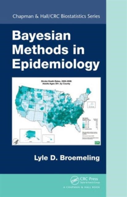 Book cover of: Bayesian Methods in Epidemiology