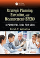 Book cover of: Strategic Planning, Execution, and Measurement (SPEM). By: Girīśa Pa Jākhoṭiyā