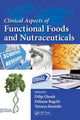 Book cover of: Clinical Aspects of Functional Foods and Nutraceuticals. By: Dilip Ghosh