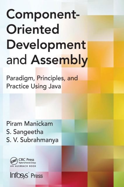 Book cover of: Component- Oriented Development and Assembly. By: Piram Manickam