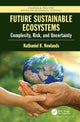 Book cover of: Future Sustainable Ecosystems. By: Nathaniel K. Newlands
