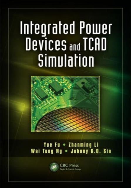 Book cover of: Integrated Power Devices and TCAD Simulation