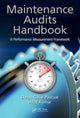 Book cover of: Maintenance Audits Handbook. By: Diego Galar Pascual