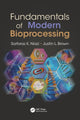 Book cover of: Fundamentals of Modern Bioprocessing. By: Sarfaraz Niazi