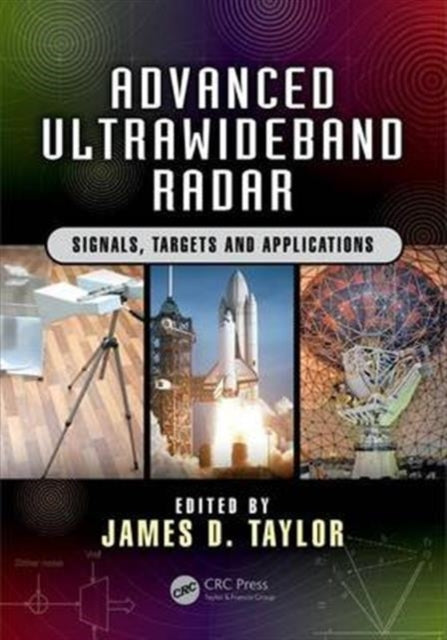 Book cover of: Advanced Ultrawideband Radar. By: Taylor, James D.