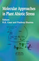 Book cover of: Molecular Approaches in Plant Abiotic Stress