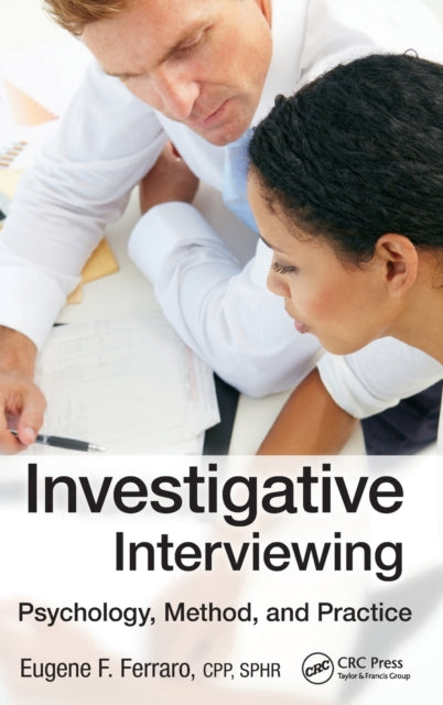 Book cover of: Investigative Interviewing. By: Eugene F. Ferraro