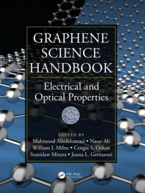 Book cover of: Graphene Science Handbook. By: Mahmood Aliofkhazraei