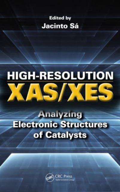 Book cover of: High-Resolution XAS/XES. By: Jacinto Sa