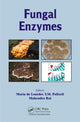 Book cover of: Fungal Enzymes. By: Maria de Lourdes T. M. Polizeli