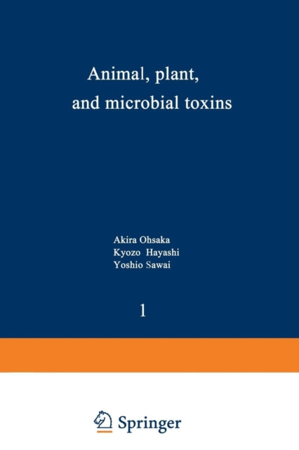 Book cover of: Animal, Plant, and Microbial Toxins. By: Akira Ohsaka