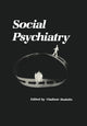 Book cover of: Social Psychiatry. By: Vladimir Hudolin