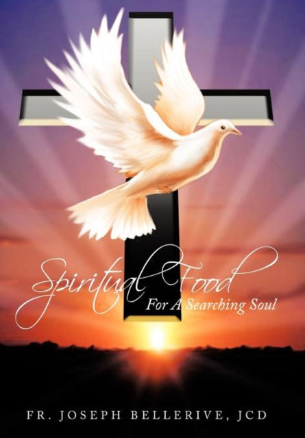 Book cover of: Spiritual Food For A Searching Soul