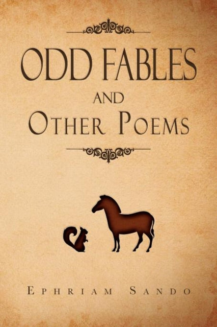 Book cover of: ODD FABLES and other poems