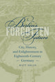 Book cover of: Berlin's Forgotten Future. By: Matt Erlin