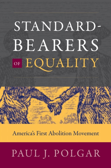 Book cover of: Standard-Bearers of Equality. By: Paul J. Polgar