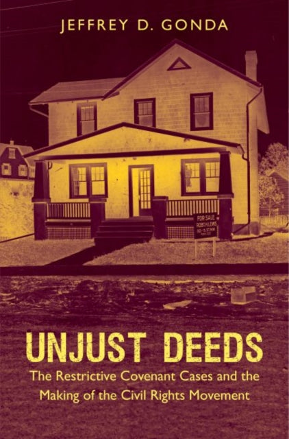 Book cover of: Unjust Deeds. By: Jeffrey D. Gonda