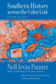 Book cover of: Southern History Across the Color Line. By: Nell Irvin Painter
