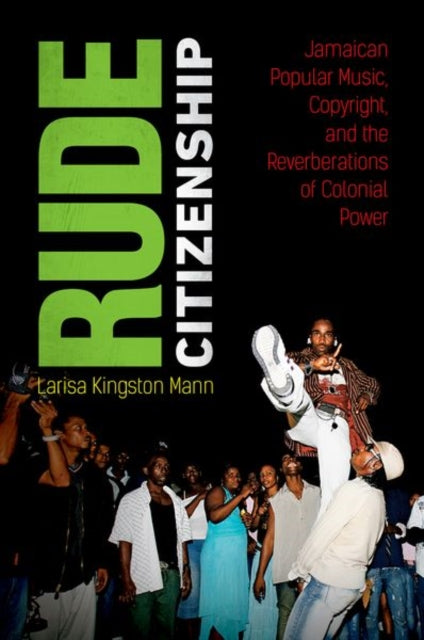 Book cover of: Rude Citizenship. By: Larisa Kingston Mann