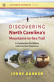 Book cover of: Discovering North Carolina's Mountains-to-Sea Trail