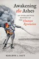 Book cover of: Awakening the Ashes. By: Marlene L. Daut