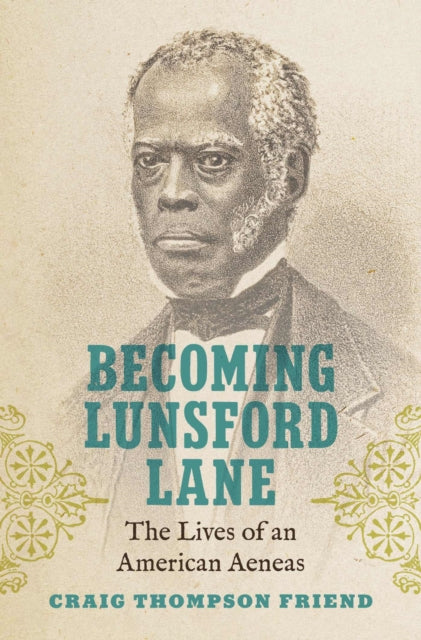 Book cover of: Becoming Lunsford Lane. By: Craig Thompson Friend