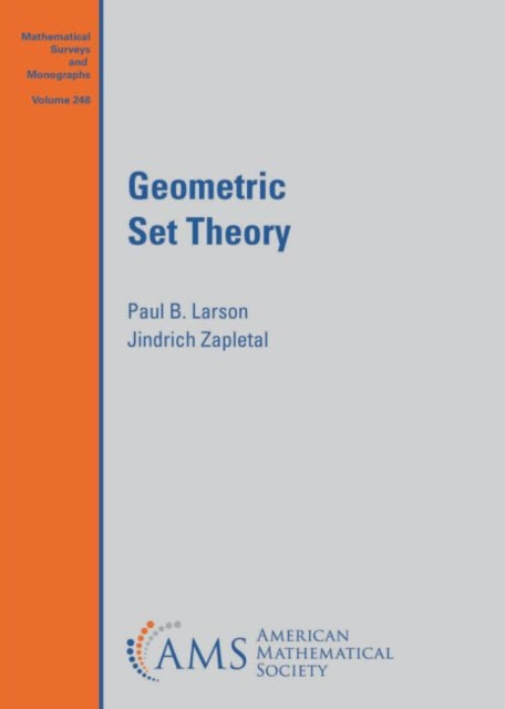 Book cover of: Geometric Set Theory. By: Paul B. Larson