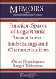 Book cover of: Function Spaces of Logarithmic Smoothness: Embeddings and Characterizations. By: Oscar Dominguez