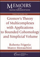 Book cover of: Gromov's Theory of Multicomplexes with Applications to Bounded Cohomology and Simplicial Volume. By: Roberto Frigerio