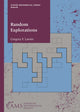Book cover of: Random Explorations. By: Gregory F. Lawler