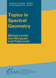 Book cover of: Topics in Spectral Geometry. By: Michael Levitin