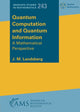 Book cover of: Quantum Computation and Quantum Information. By: J. M. Landsberg