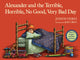 Book cover of: Alexander and the terrible, horrible, no good, very bad day