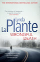Book cover of: Wrongful Death. By: Lynda La Plante