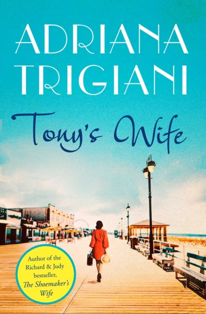Book cover of: Tony's Wife. By: Adriana Trigiani