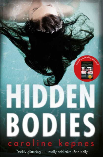 Book cover of: Hidden Bodies. By: Caroline Kepnes