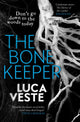 Book cover of: Bone Keeper. By: Luca Veste