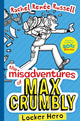 Misadventures of Max Crumbly 1, Locker Hero 9781471144622 Rachel Renée Russell