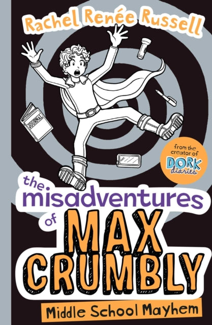 Misadventures of Max Crumbly 2, Middle School Mayhem 9781471144653 Rachel Renée Russell