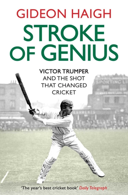 Book cover of: Stroke of Genius. By: Gideon Haigh