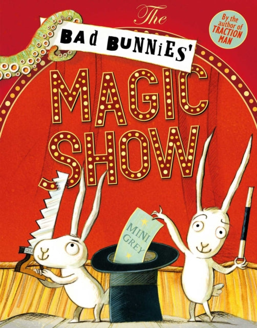Book cover of: Bad Bunnies' Magic Show. By: Mini Grey