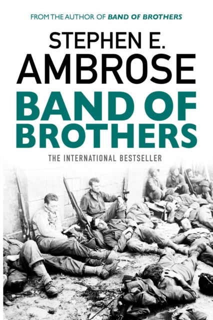 Band Of Brothers 9781471158292 Stephen E. Ambrose