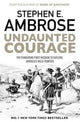 Book cover of: Undaunted Courage. By: Stephen E. Ambrose