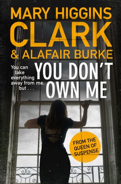 Book cover of: You Don't Own Me. By: Mary Higgins Clark