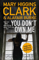 Book cover of: You Don't Own Me. By: Mary Higgins Clark