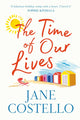 Book cover of: Time of Our Lives. By: Jane Costello
