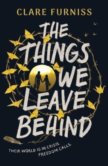 Things We Leave Behind 9781471169816 Clare Furniss