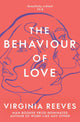 Book cover of: Behaviour of Love. By: Virginia Reeves