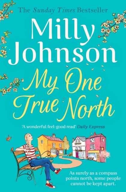 Book cover of: My One True North. By: Milly Johnson